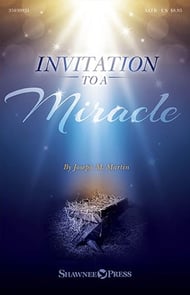 Invitation to a Miracle SATB Choral Score cover